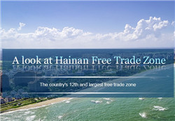 A look at Hainan Free Trade Zone