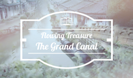 Flowing Treasure: The Grand Canal