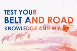 Test your Belt and Road knowledge and win prize