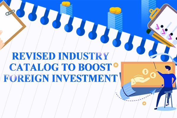 Revised industry catalog to boost foreign investment