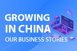 Growing in China: Our business stories