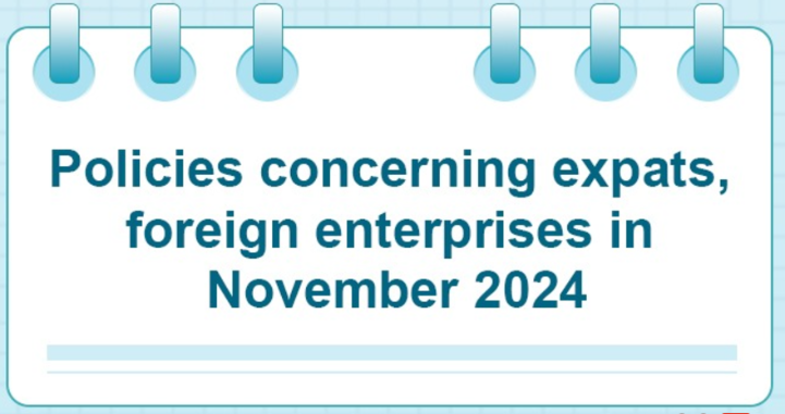 Policies concerning expats, foreign enterprises in November 2024